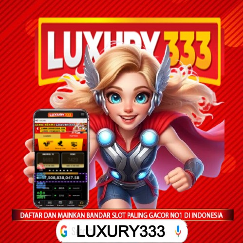 Luxury333: Slot Gacor Terpercaya Pengalaman Bermain Yang Menguntungkan